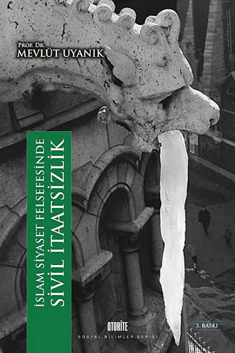 İslam Siyaset Felsefesinde Sivil İtaatsizlik
