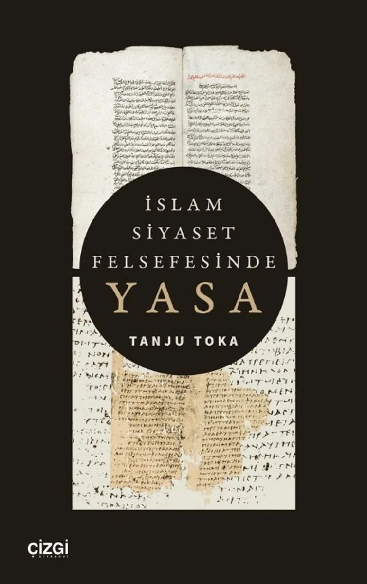 İslam Siyaset Felsefesinde Yasa