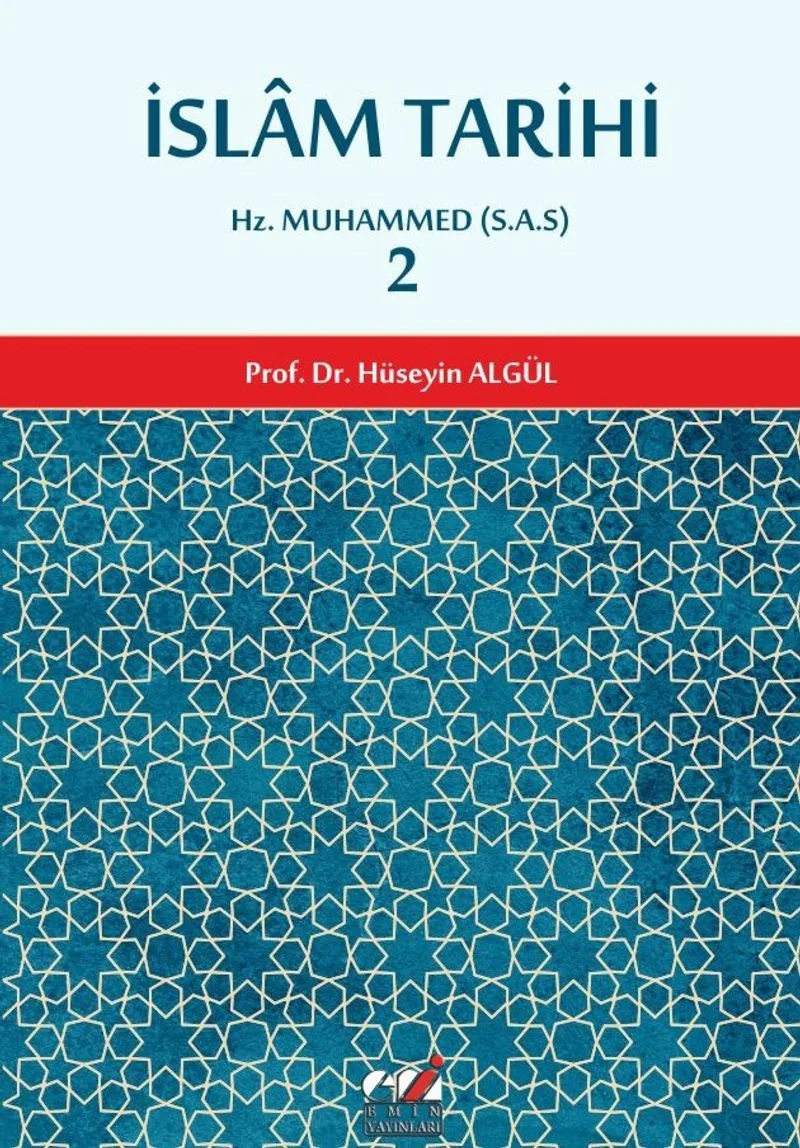 İslam Tarihi 2 Hz. Muhammed (s.a.v.)