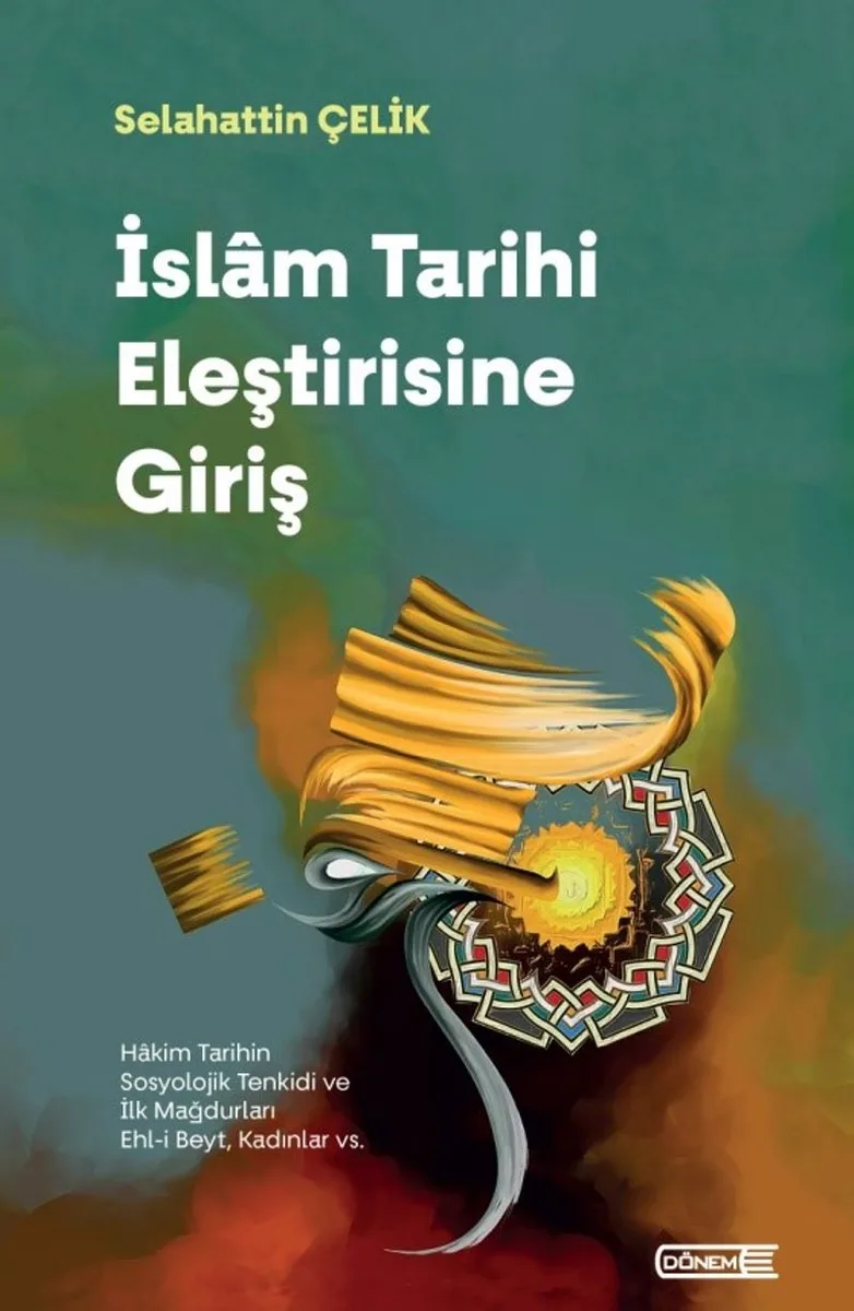 İslam Tarihi Eleştirisine Giriş