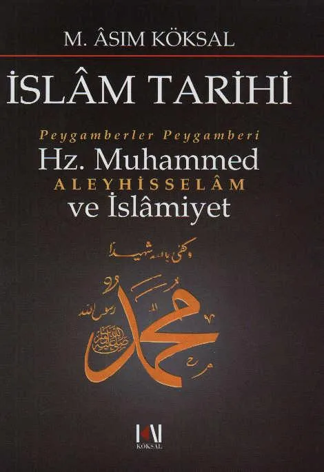 İslam Tarihi Peygamberler Peygamberi Hz. Muhammed Ve İslamiyet 8 Cilt/1.Hamur