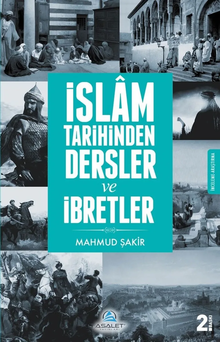İslam Tarihinden Dersler ve İbretler