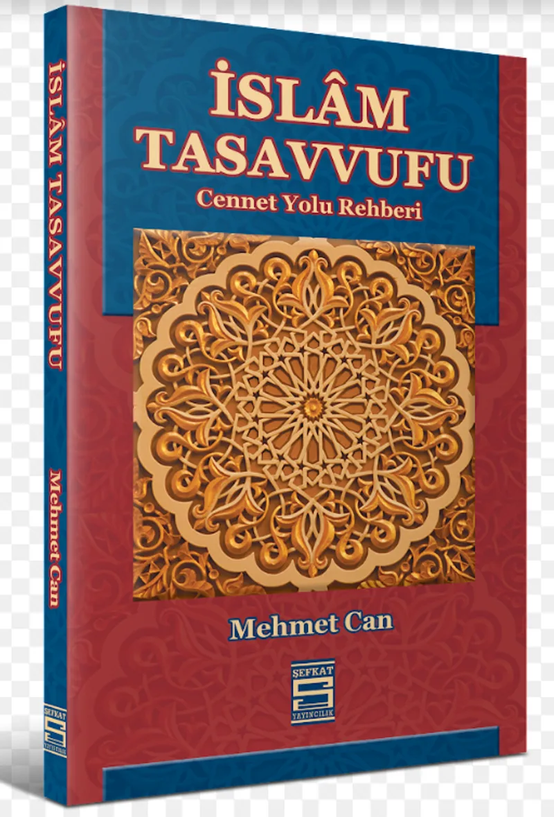 İslam Tasavvufu Cennet Yolu Rehberi