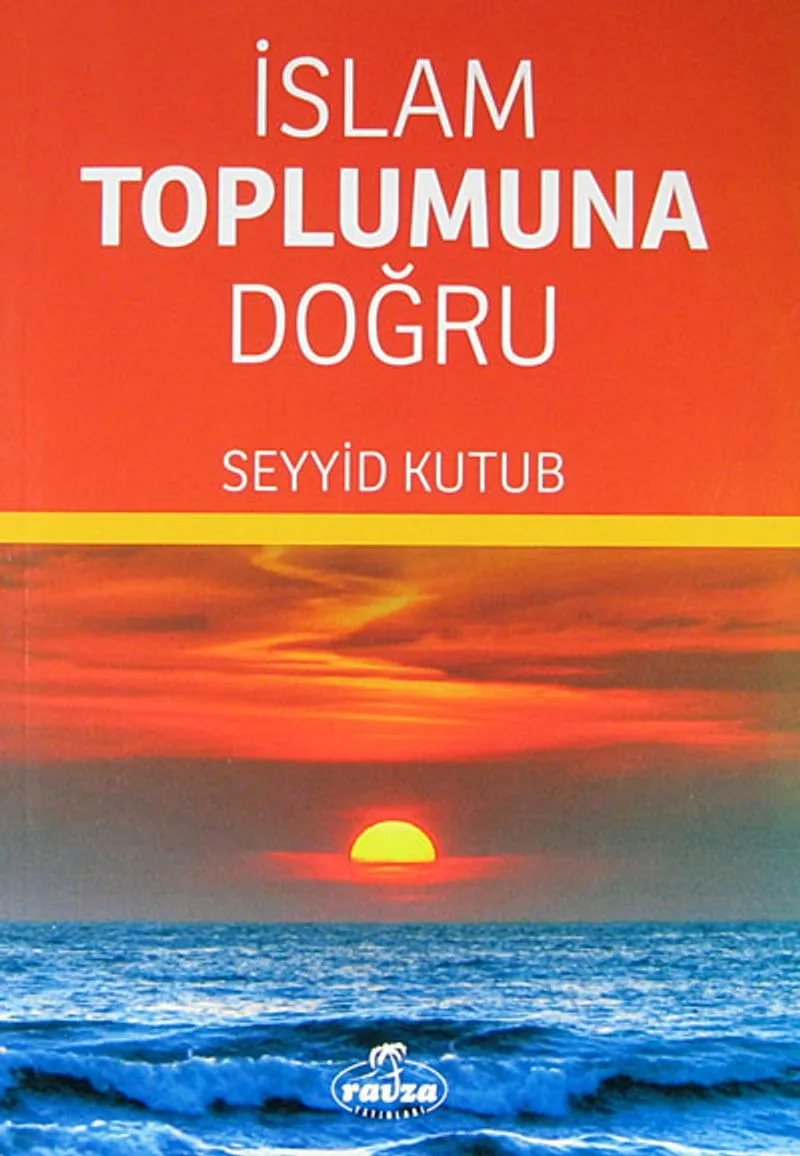 İslam Toplumuna Doğru