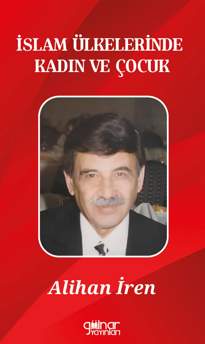 İslam Ülkelerinde Kadın ve Çocuk