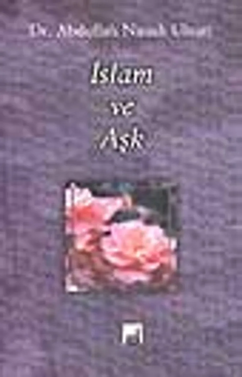 İslam ve Aşk