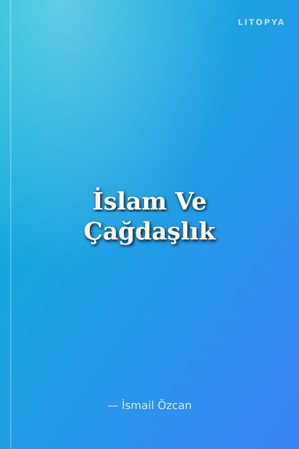 İslam Ve Çağdaşlık