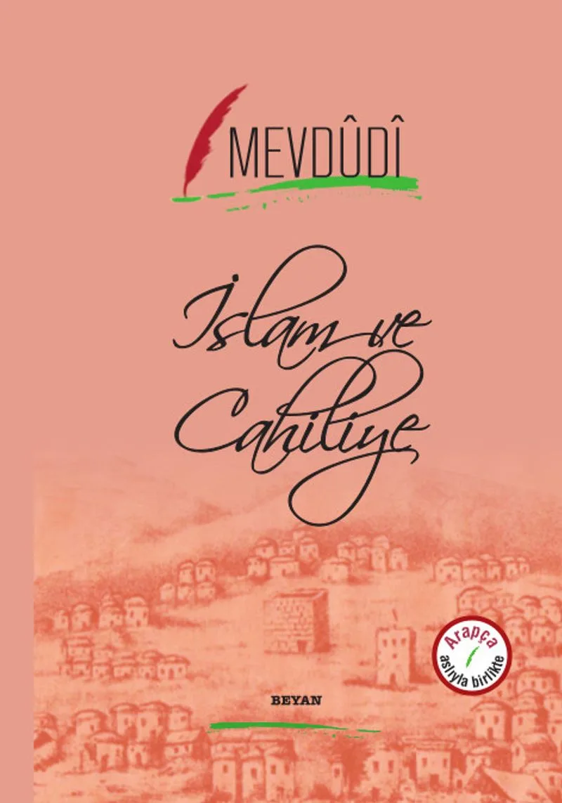 İslam ve Cahiliye (İki Dil Bir Kitap - Arapça-Türkçe)