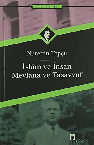 İslam ve İnsan/Mevlana ve Tasavvuf