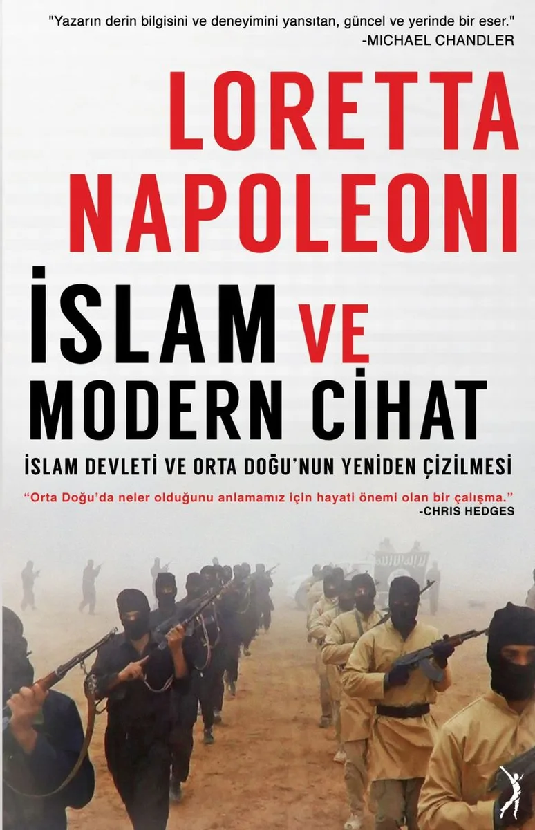 İslam ve Modern Cihat İslam Devleti ve Orta Doğu'nun Yeniden Çizilmesi