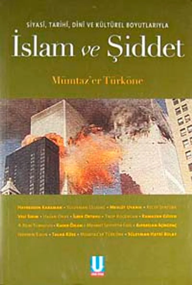 İslam ve Şiddet Siyasi, Tarihi, Dini ve Kültürel Boyutlarıyla
