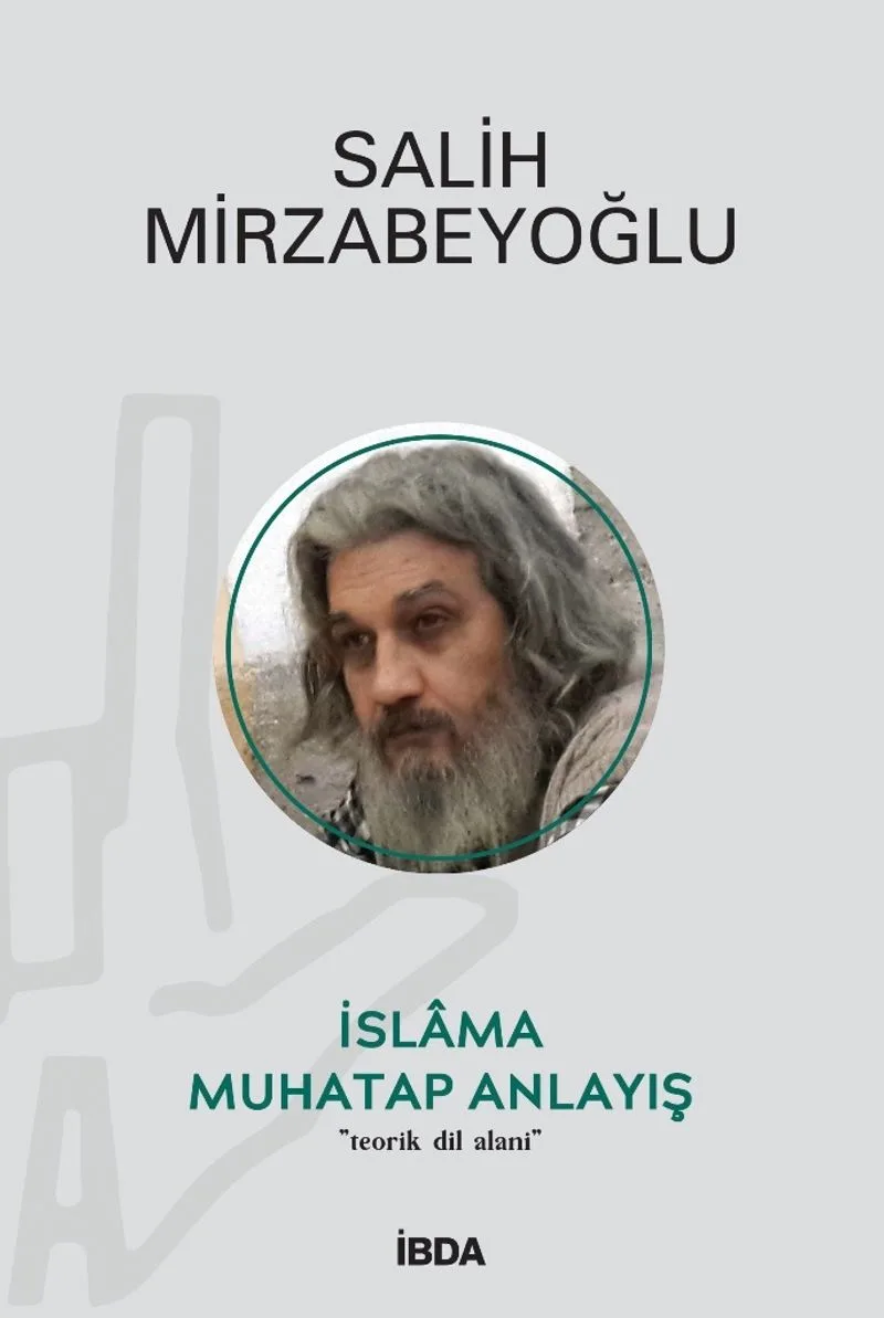 İslama Muhatap Anlayış