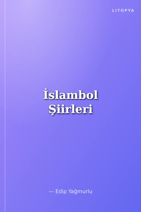 İslambol Şiirleri