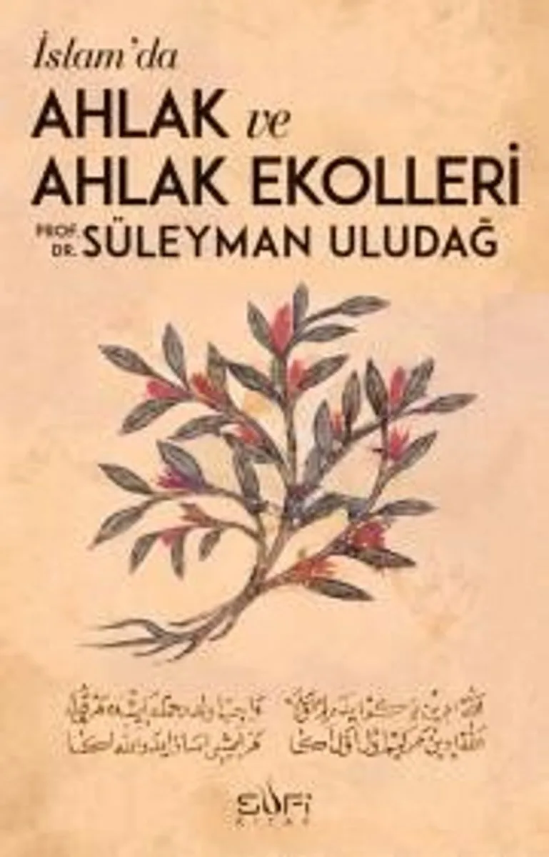 İslamda Ahlak ve Ahlak Ekolleri