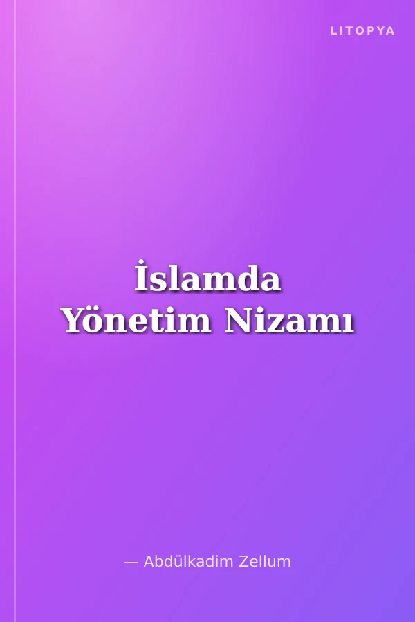 İslamda Yönetim Nizamı