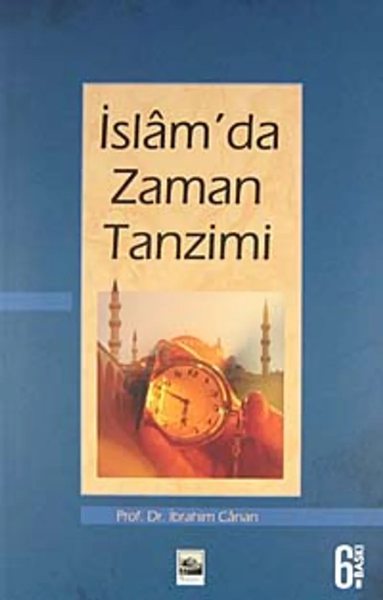 İslamda Zaman Tanzimi