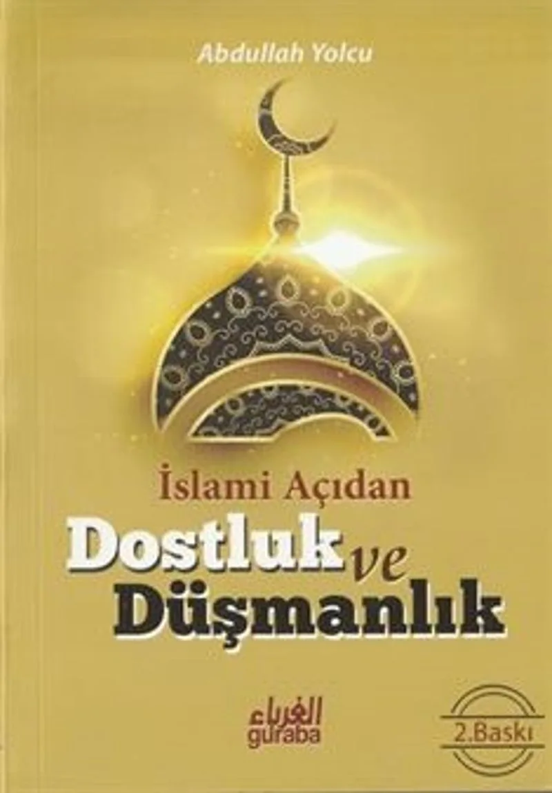 İslami Açıdan Dostluk ve Düşmanlık (Çanta Boy)