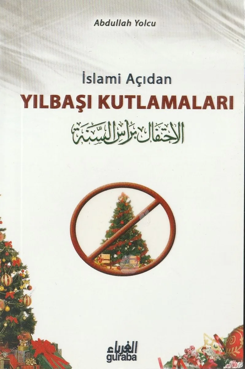 İslami Açıdan Yılbaşı Kutlamaları