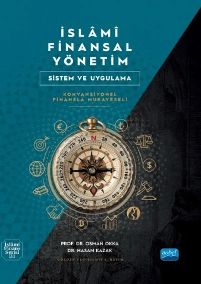 İslami Finansal Yönetim Sistem ve Uygulama (Konvansiyonel Finansla Mukayeseli)