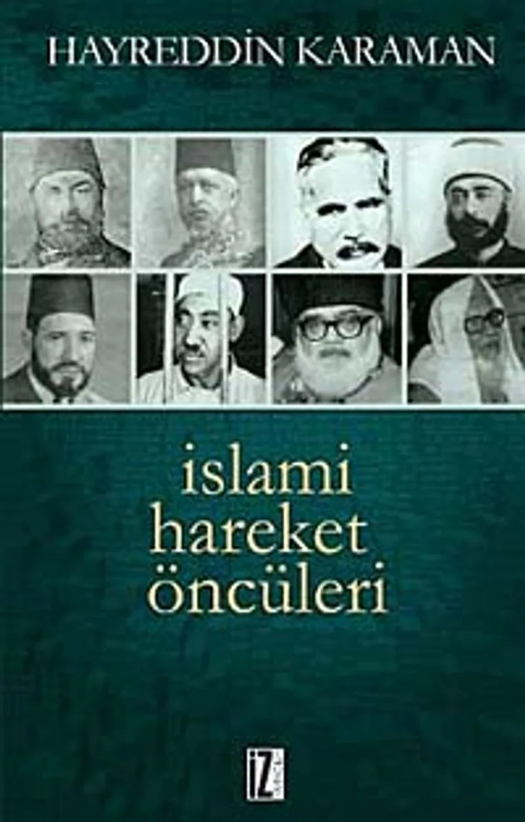 İslami Hareket Öncüleri -1