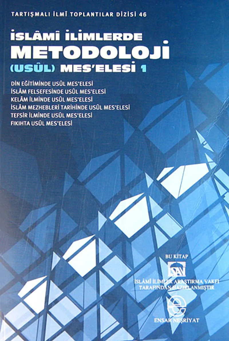 İslami İlimlerde Metodoloji (Usül) Meselesi 1
