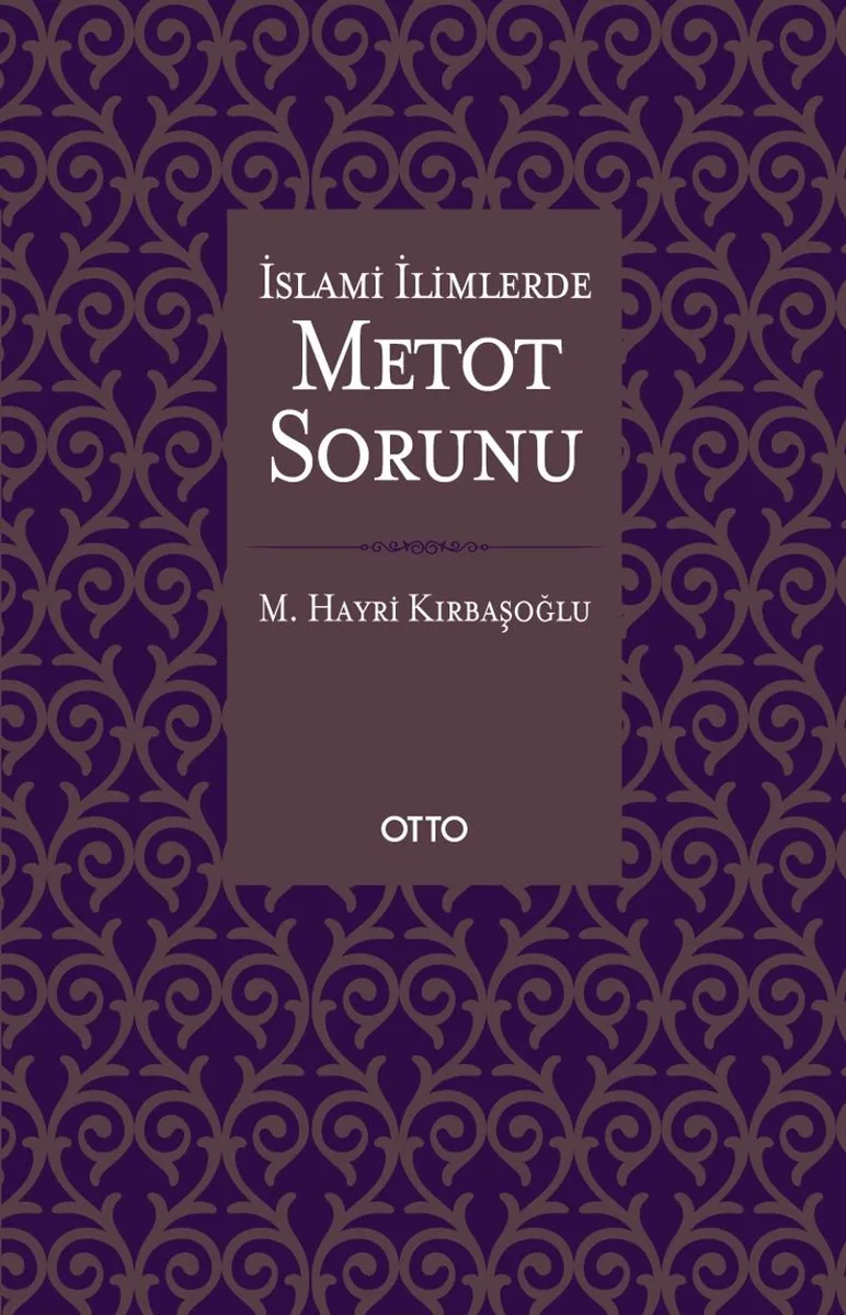 İslami İlimlerde Metot Sorunu