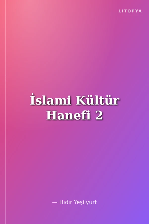 İslami Kültür Hanefi 2