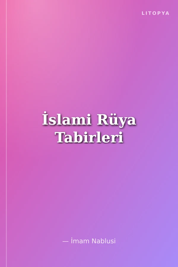 İslami Rüya Tabirleri
