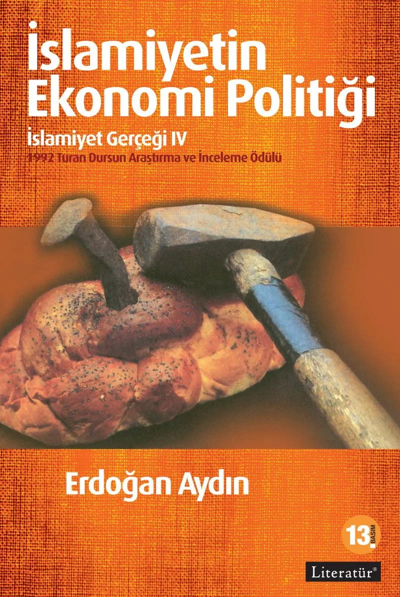 İslamiyetin Ekonomi Politiği: İslamiyet Gerçeği IV