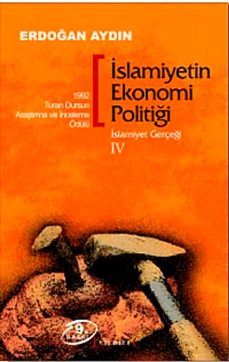 İslamiyetin Ekonomi Politiği / İslamiyet Gerçeği IV