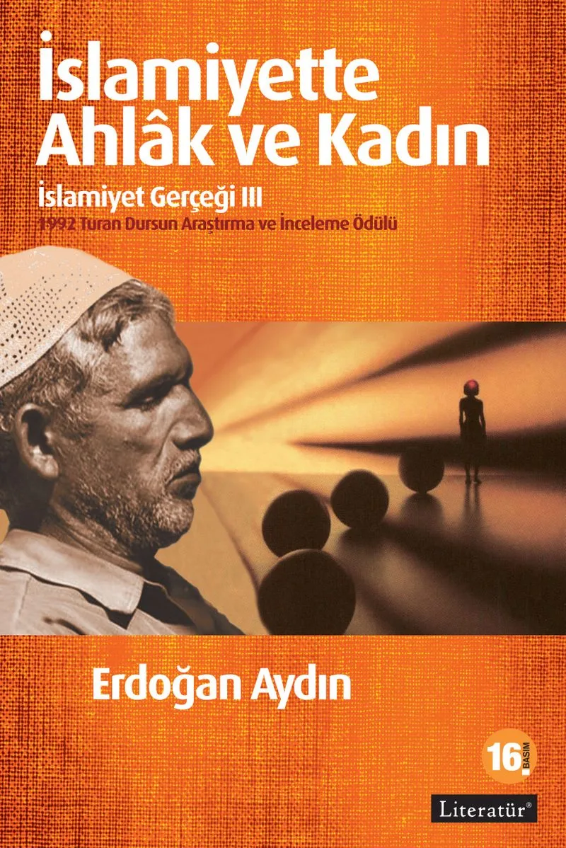 İslamiyette Ahlak ve Kadın / İslamiyet Gerçeği III