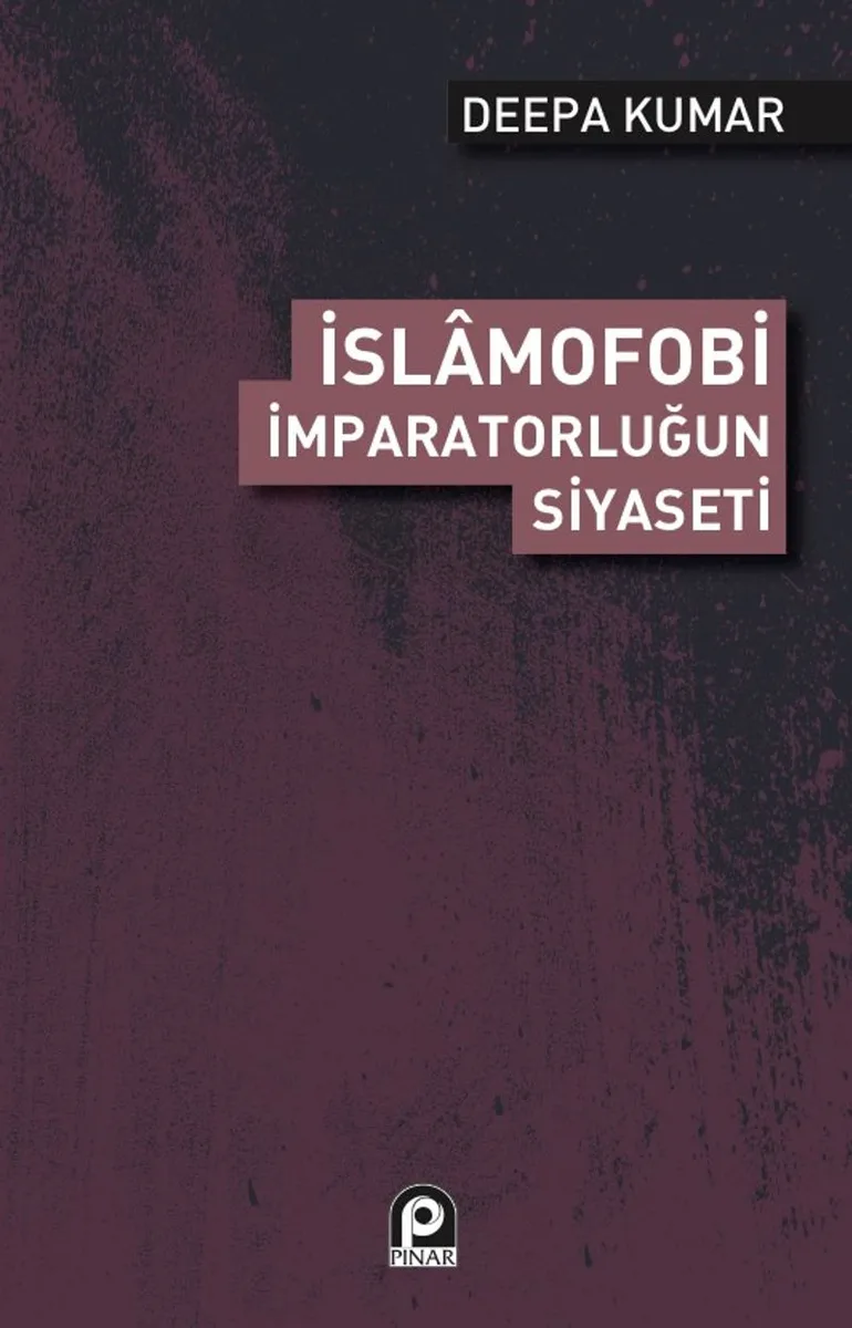 İslamofobi İmparatorluğun Siyaseti