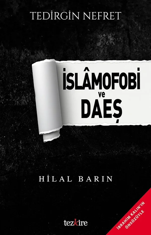 İslamofobi ve Daeş Tedirgin Nefret