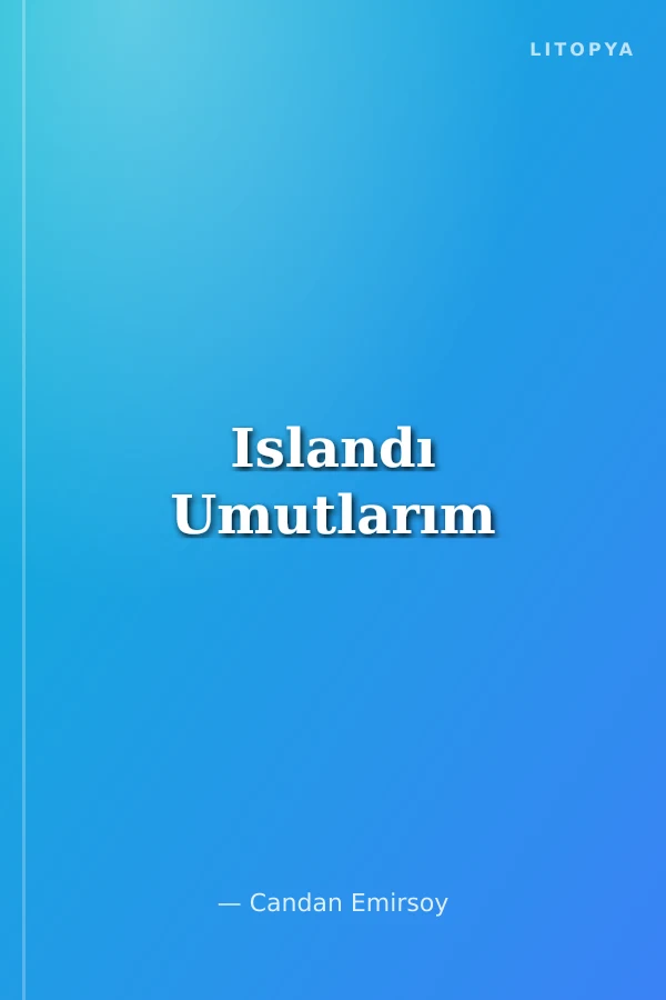 Islandı Umutlarım