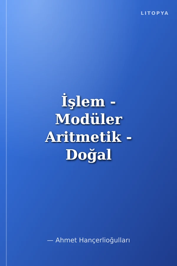 İşlem - Modüler Aritmetik - Doğal Sayılar / Dünyamız 2