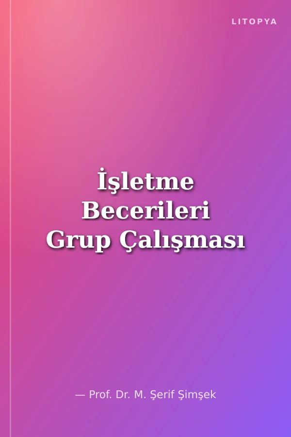 İşletme Becerileri Grup Çalışması
