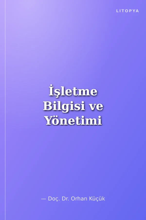 İşletme Bilgisi ve Yönetimi