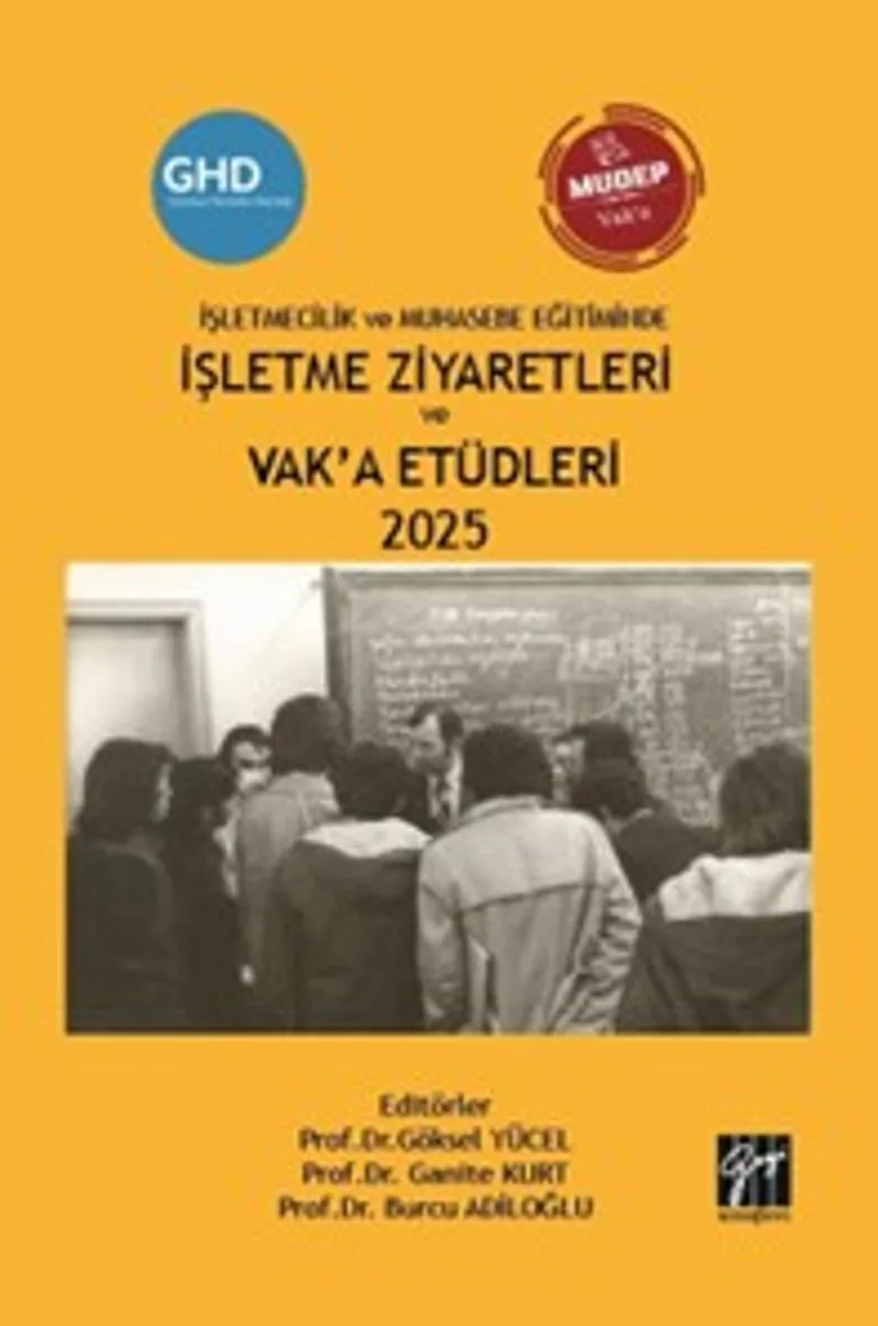 İşletmecilik ve Muhasebe Eğitiminde İşletme Ziyaretleri ve Vak'a Etüdleri 2025