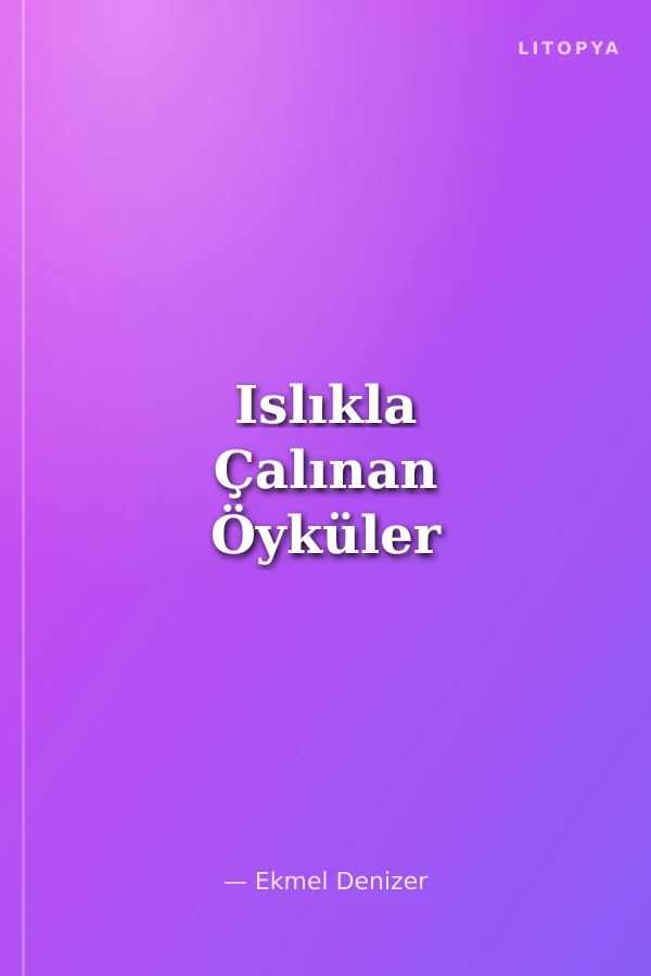 Islıkla Çalınan Öyküler
