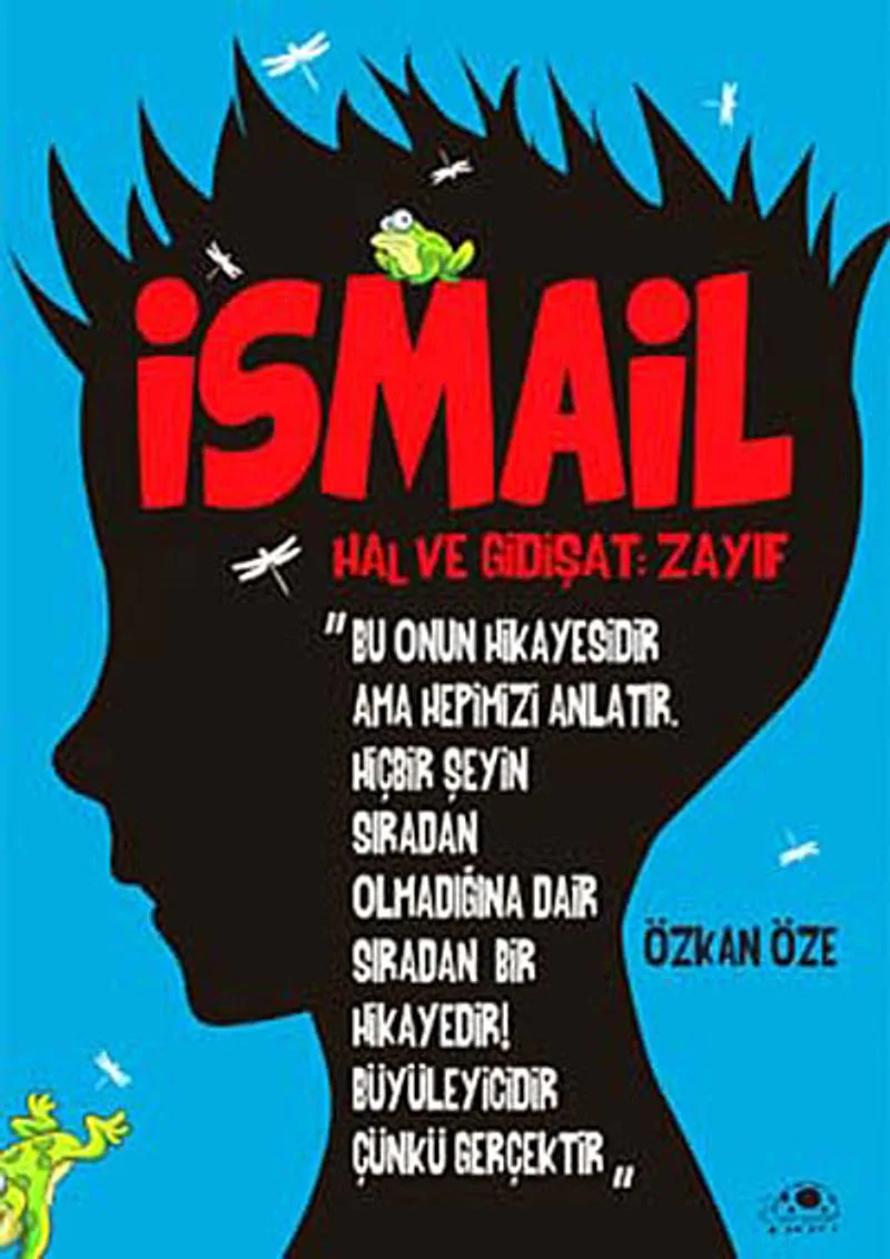 İsmail Hal ve Gidişat: Zayıf