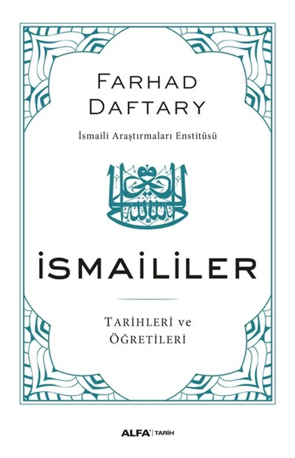 İsmaililer Tarih ve Öğretileri