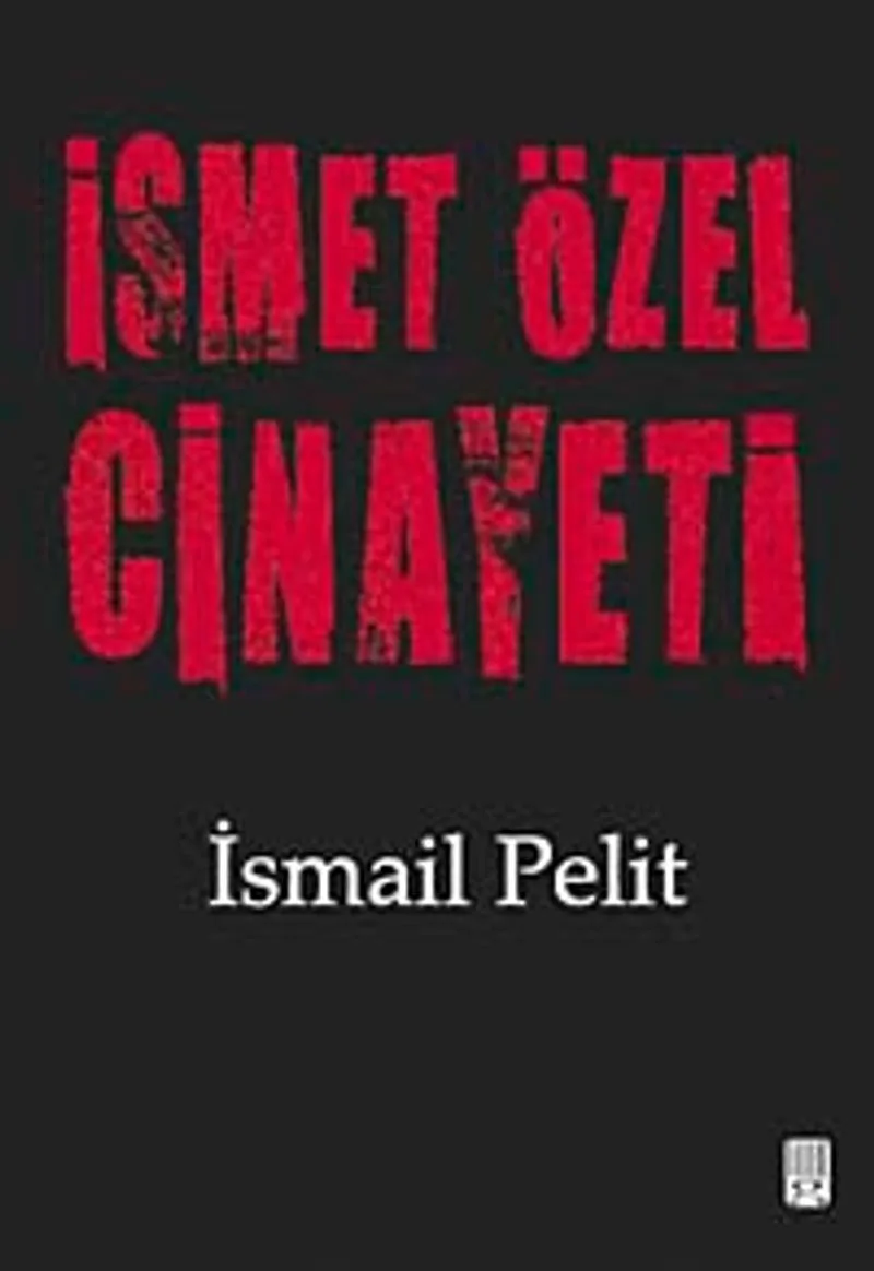 İsmet Özel Cinayeti