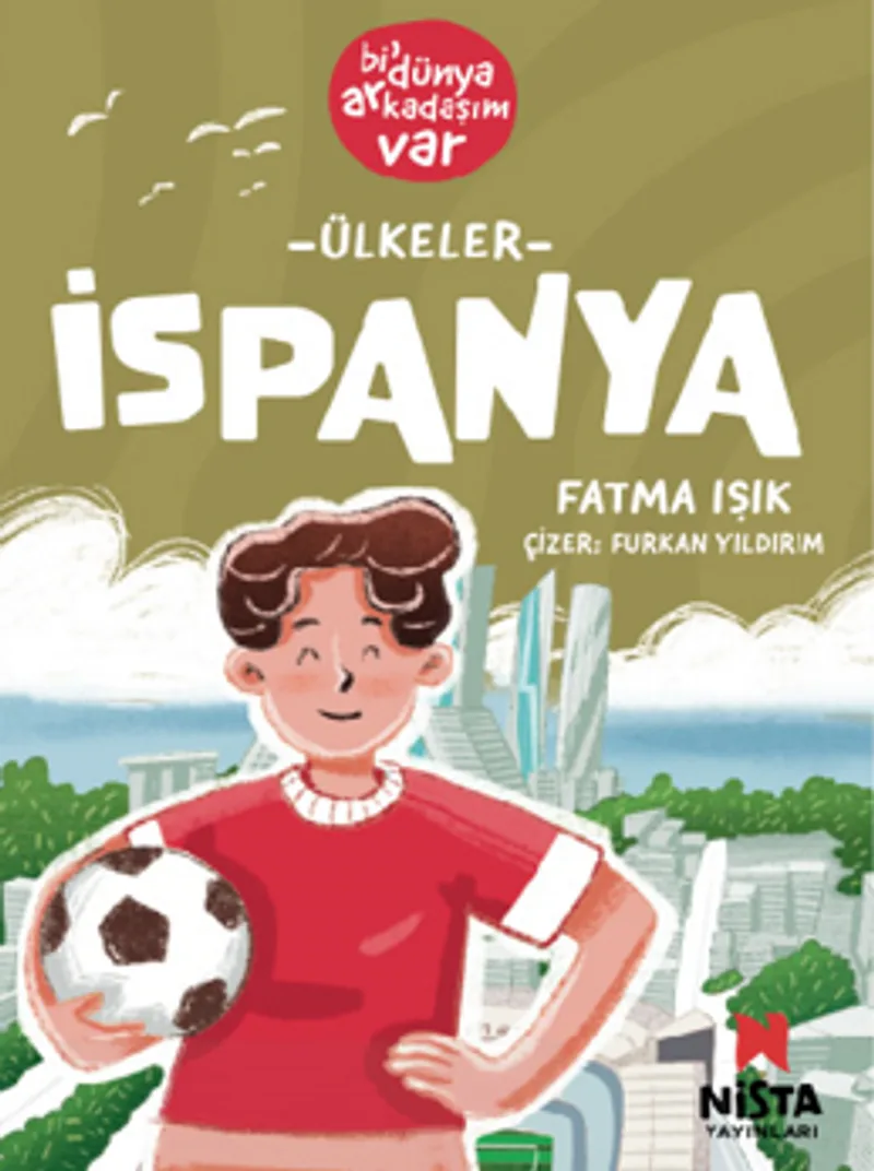 İspanya / Bi' Dünya Arkadaşım Var