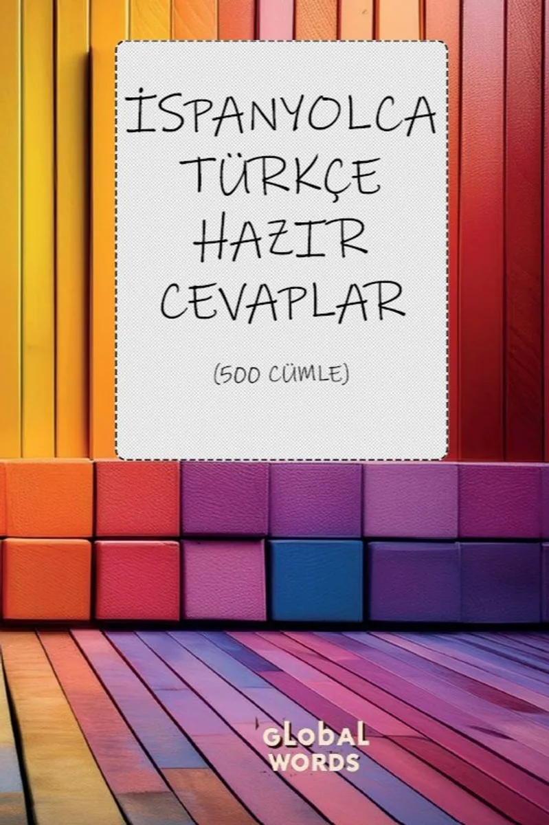 İspanyolca-Türkçe Hazır Cevaplar 500 Cümle