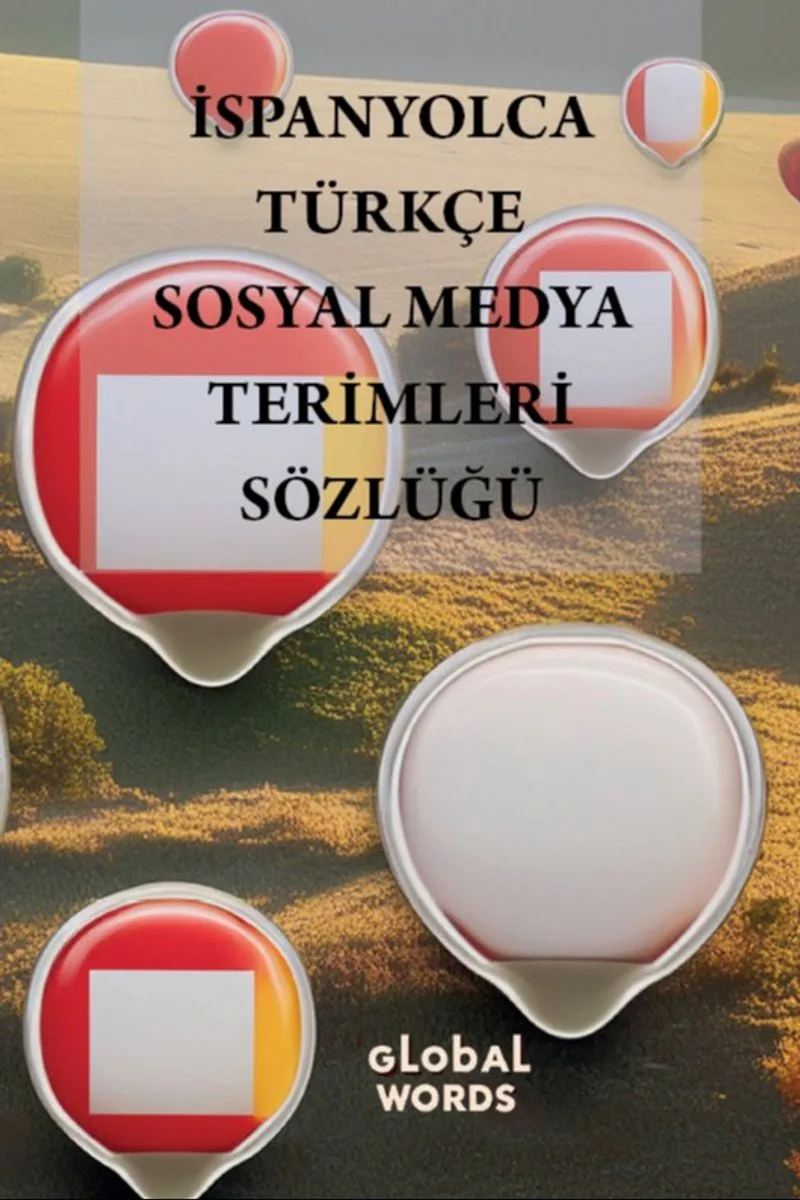 İspanyolca-Türkçe Sosyal Medya Terimleri Sözlüğü