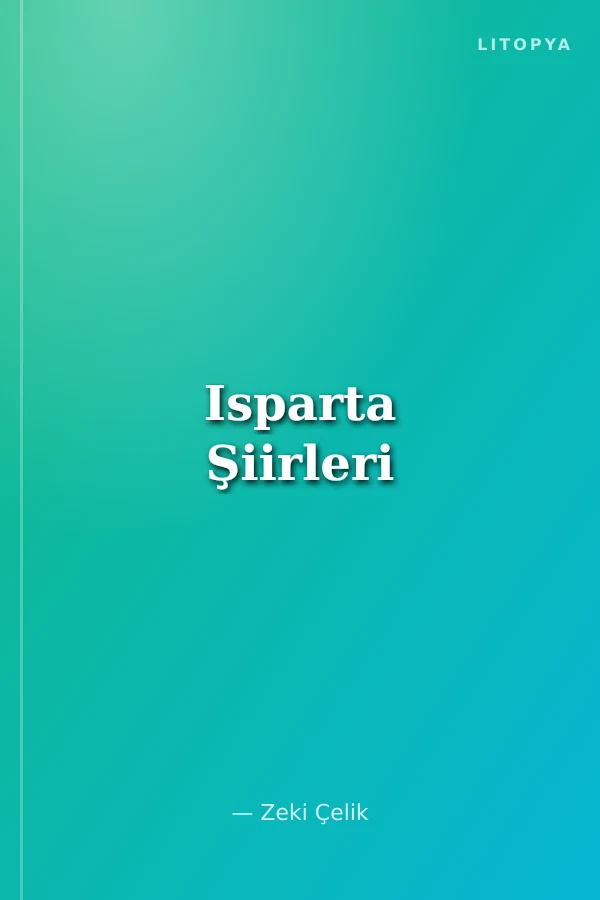 Isparta Şiirleri