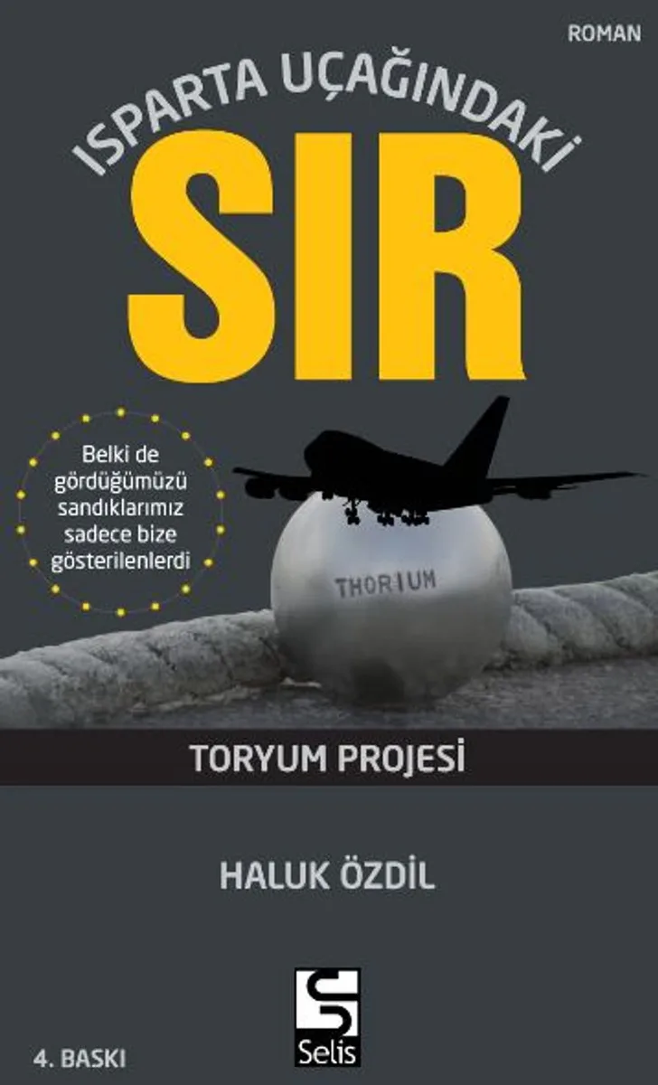 Isparta Uçağındaki Sır Toryum Projesi
