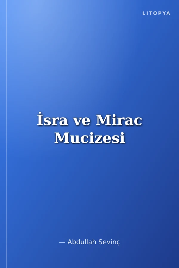 İsra ve Mirac Mucizesi