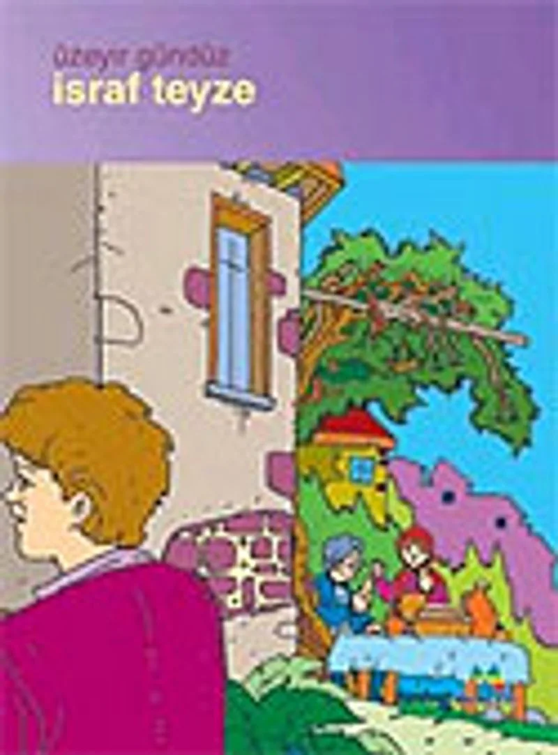 İsraf Teyze