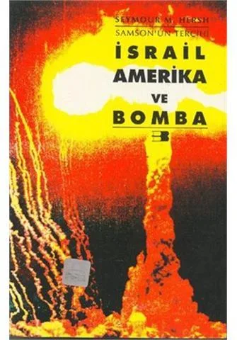 İsrail Amerika ve Bomba